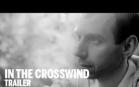 IN THE CROSSWIND Trailer | Festival 2014